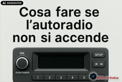 Autoradio che non si accende come faccio